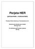 Perjeta HER. (pertuzumabe + trastuzumabe) Produtos Roche Químicos e Farmacêuticos S.A.