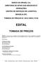 BANCO DO BRASIL S.A. DIRETORIA DE APOIO AOS NEGÓCIOS E OPERAÇÕES CENTRO DE SERVIÇOS DE LOGÍSTICA BRASÍLIA (DF) TOMADA DE PREÇOS N.º 2012/18542 (7418)