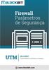 1 FIREWALL PARÂMETROS DE SEGURANÇA