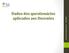 Dados dos questionários aplicados aos Docentes