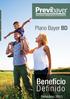 Plano Bayer BD. Benefício. Definido. Relatório 2011
