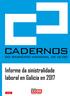 Cadernos do Sindicato Nacional de CC OO de Galicia Informe de sinistralidade laboral en Galicia en 2017 Abril de 2018