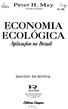 Peter H. May (organizador) ECONOMIA ECOLÓGICA. Aplicações no Brasil. CORTESIA DA EDJTÔEi REDCAPA