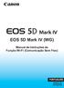 EOS 5D Mark IV (WG) Manual de Instruções da Função Wi-Fi (Comunicação Sem Fios) PORTUGUÊS MANUAL DE INSTRUÇÕES
