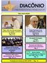 DIACÔNIO. Veja nesta edição. Papa Francisco envia mensagem a todos os brasileiros Pag. 4 e 5