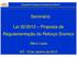 Seminário. Lei 32/2012 Proposta de Regulamentação do Reforço Sísmico