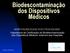 Biodescontaminação dos Dispositivos Médicos