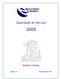 Qualidade de Serviço. Relatório Síntese. Edição n.º1 Funchal, Agosto 2006