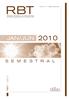 JAN/JUN 2010 RBT. Registro Brasileiro de Transplantes Veículo Oficial da Associação Brasileira de Transplantes de Órgãos