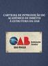 CARTILHA DE INTRODUÇÃO DO ACADÊMICO DE DIREITO À ESTRUTURA DA OAB. OAB/Santos (Comissão OAB vai à Faculdade)