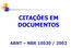 CITAÇÕES EM DOCUMENTOS ABNT NBR / 2002