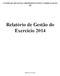 CONSELHO REGIONAL REPRESENTANTES COMERCIAIS DO DF. Relatório de Gestão do Exercício 2014