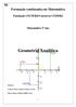 Formação continuada em Matemática Fundação CECIERJ/Consórcio CEDERJ Matemática 3º ano Geometria Analítica