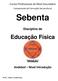 Sebenta Disciplina de Educação Física Módulo Andebol Nível Introdução