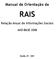 Manual de Orientação da RAIS. Relação Anual de Informações Sociais ANO-BASE 2008