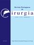 Revista Portuguesa de. irurgia. II Série N. 26 Setembro Órgão Oficial da Sociedade Portuguesa de Cirurgia ISSN