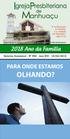 OLHANDO? PARA ONDE ESTAMOS. Boletim Dominical - Nº Ano XVI - 18/02/2018. E conhecereis a verdade, e a verdade vos libertará.