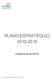 PLANO ESTRATÉGICO (revisão anual para 2014)