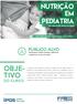 OBJE- TIVO. nutrição EM pediatria PÚBLICO ALVO DO CURSO. Nutricionistas, médicos pediatras, enfermeiros e profissionais da área da saúde.