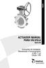 ACTUADOR MANUAL PARA VÁLVULA. Série M. Instruções de Instalação, Manutenção e Funcionamento 6 MG 71 pt Edição 1/06