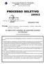 Universidade Federal de Uberlândia PROGRAD Pró-Reitoria de Graduação. - Comissão Permanente de Vestibular PROCESSO SELETIVO