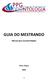 GUIA DO MESTRANDO. Manual para Consulta Rápida. Porto Alegre