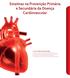 Estatinas na Prevenção Primária e Secundária da Doença Cardiovascular Prof. Dr. Roberto Rocha Giraldez
