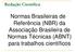 Redação Científica. Normas Brasileiras de Referência (NBR) da Associação Brasileira de Normas Técnicas (ABNT) para trabalhos científicos