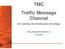 TMC Traffic Message Channel