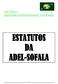 M O Ç A M B I Q U E Á F R I C A. Agência de Desenvolvimento Económico Local de Sofala ESTATUTOS DA ADEL-SOFALA