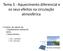 Tema 3 - Aquecimento diferencial e os seus efeitos na circulação atmosférica