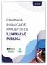 CHAMADA PÚBLICA DE PROJETOS DE ILUMINAÇÃO PÚBLICA - CPP 001/2018 EDITAL. Revisão Motivo da Revisão Data