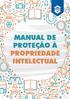 MANUAL DE PROTEÇÃO À PROPRIEDADE INTELECTUAL