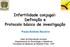 Infertilidade conjugal: Definição e Protocolo básico de investigação Paula Andrea Navarro