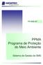 PR-SMS-007. PPMA Programa de Proteção do Meio Ambiente. Sistema de Gestão de SMS
