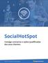SocialHotSpot Consiga contactos e ações qualificadas dos seus clientes.