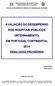 AVALIAÇÃO DO DESEMPENHO DOS HOSPITAIS PÚBLICOS (INTERNAMENTO) EM PORTUGAL CONTINENTAL 2014