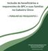 Inclusão de beneficiários e requerentes do BPC e suas famílias no Cadastro Único