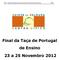 FEP Guião de Programa para Concursos Nacionais de Ensino Final da Taça de Portugal de Ensino