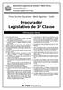 Gerais. Grosso. Legislativo. Concurso Público. Procurador. Você receberá. deverá ser feito. tinta indeléve. definitivos. seu enunciado.