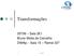 Transformações. 35T56 Sala 3E1 Bruno Motta de Carvalho DIMAp Sala 15 Ramal 227 DIM102