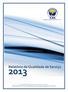 Relatório Qualidade Serviço Ano: 2013
