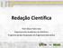 Redação Científica. Prof. Gilson Yukio Sato Departamento Acadêmico de Eletrônica Programa de pós-graduação em Engenharia Biomédica