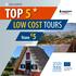 PUBLIC TRANSPORT TOP 5 LOW COST TOURS. from 5. Edition July 2017