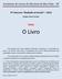 Academia de Letras de São João da Boa Vista - SP. 5º Concurso Redação na Escola Projeto Jovem Escritor TEMA. O Livro