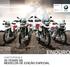 BMW Motorrad. 30 Years GS Modelos de edição especial. Pelo prazer de conduzir UNSTOPPABLE 30 YEARS GS MODELOS DE EDIÇÃO ESPECIAL