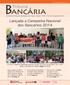 ancária BInformativo do Sindicato dos Bancários do Ceará Edição nº a 23 de agosto de 2014