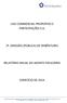 LOG COMMERCIAL PROPERTIES E PARTICIPAÇÕES S.A. 2ª. EMISSÃO (PÚBLICA) DE DEBÊNTURES RELATÓRIO ANUAL DO AGENTE FIDUCIÁRIO EXERCÍCIO DE 2014