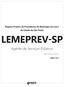 Regime Próprio de Previdência do Município de Leme do Estado de São Paulo LEMEPREV-SP. Agente de Serviços Públicos. Edital Número 001/2017