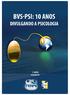 Organização: Fórum de Entidades Nacionais da Psicologia Brasileira FENPB. BVS-Psi: 10 anos divulgando a Psicologia